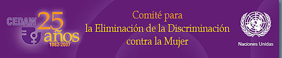 CEDAW (Comité para la eliminación de la discriminación contra la mujer.- 25 de enero de 2007