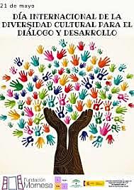 21 de mayo, el Día Mundial de la Diversidad Cultural para el Diálogo y el Desarrollo
