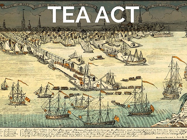 The Tea Act is Passed