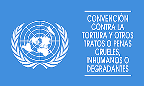 Convención contra la tortura.
