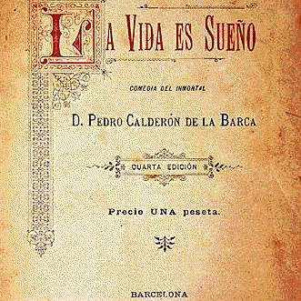 La vida es sueño fue escrita