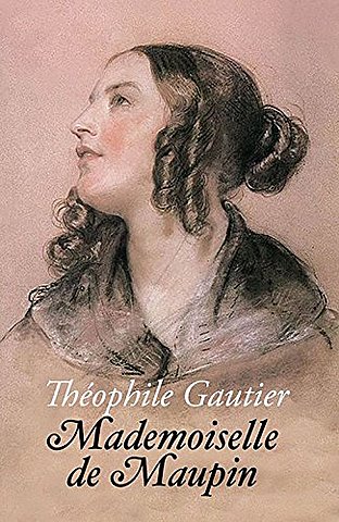Mademoiselle de Maupin - Théophile Gautier