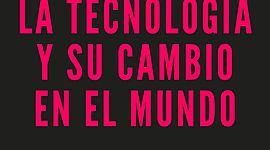 Timeline: La tecnología y su cambio en el mundo