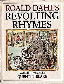 Revolting Rhymes was recited