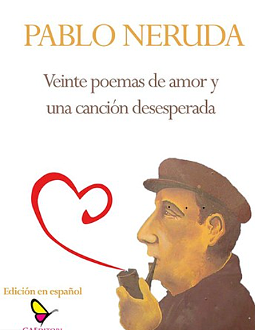 Veinte Poemas de Amor y una Canción Desesperada