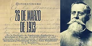 Proclamación del Plan de Guadalupe.