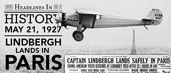 Charles Lindbergh Completes Solo Flight Across the Atlantic