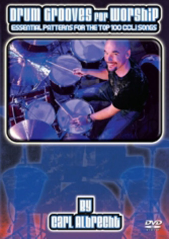 Drum Grooves for Worship - Carl Albrecht (2009)