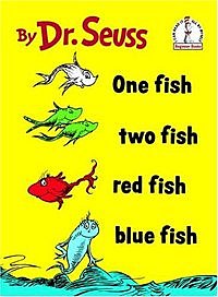 One Fish, Two Fish, Red Fish, Blue Fish
