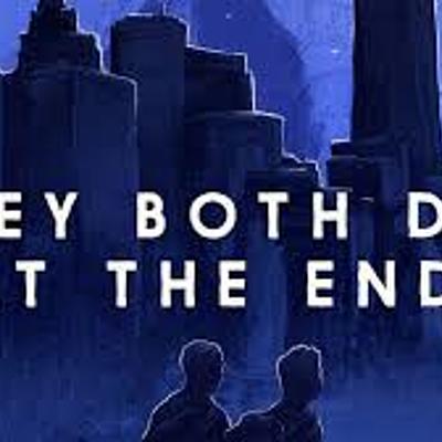 Timeline: They Both Die At The End