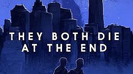 Timeline: They Both Die At The End