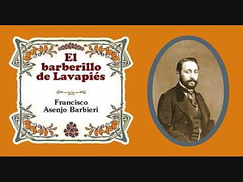 El barberillo de Lavapiésde F.Asenjo Barbieri