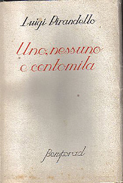 Uno, nessuno e centomila, Luigi Pirandello