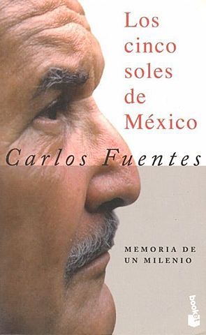 "Los cinco soles de México. Memoria de un milenio"