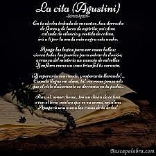 La cita: En tu alcoba techada de ensueños, haz derroche De flores y de luces de espíritu; mi alma, Calzada de silencio y vestida de calma, Irá a ti por la senda más negra de esta noche