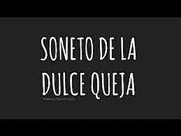 Soneto de la dulce queja, de Sonetos del amor oscuro