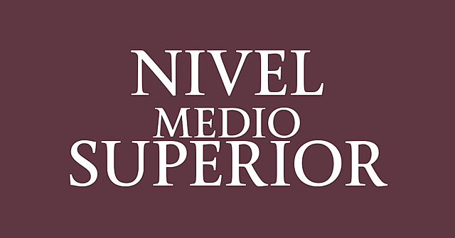 Nivel Medio superior Obligatoria