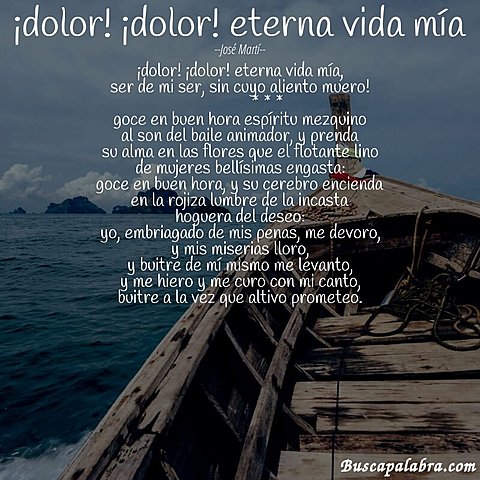 ¡Dolor! ¡Dolor! Eterna vida mía
