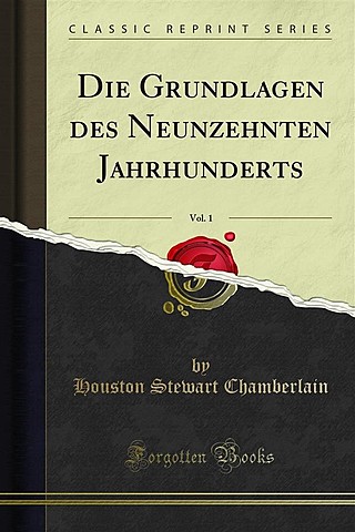 Die Grundlagen des neunzehnten Jahrhunderts (I fondamenti del ventunesimo secolo)