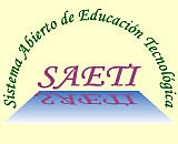 La Dirección General de Educación Tecnológica Industrial estableció el Sistema Abierto de Educación Tecnológica Industrial ―SAETI―