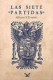 Siete partidas de Alfonso el Sabio