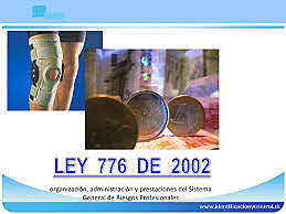 LEY 776 DE 2002