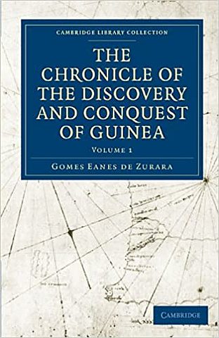 ¨The Chronicle of the Discovery and Conquest of Guinea¨becomes known