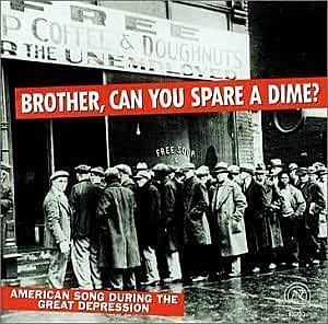 "Brother, Can You Spare a Dime ?" Yip Harburg