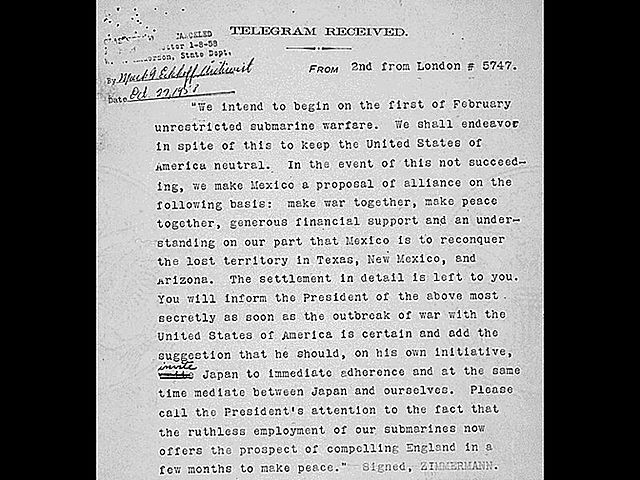 The United States enters World War One because of the Zimmermann Telegram