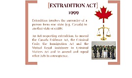 Canada's Extradition Act states that Canada will refuse to forcibly return anyone to a country that wants to punish that person because of race, religion, nationality, ethnic origin, language, color, politician opinion, sex, sexual orientation, age,