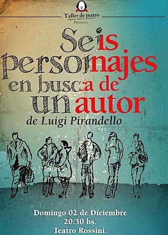(Publicación) Seis personajes en busca de autor  -  Luigi Pirandello