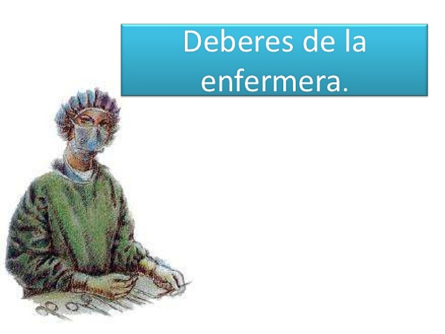 Deberes de la enfermera consigo misma