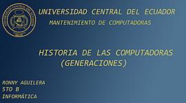Timeline: HISTORIA DE LOS COMPUTADORES (GENERACIONES)