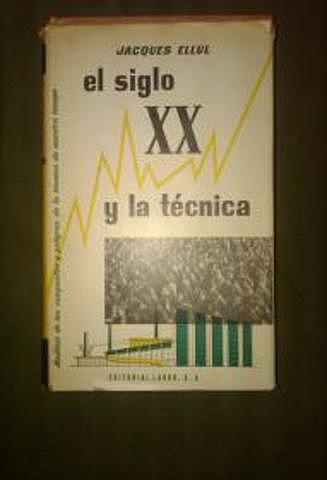 "El siglo XX y la técnica"