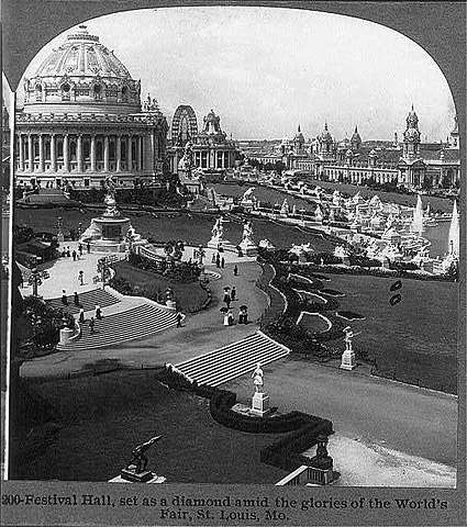 Worlds Fair in St. Louis, Missouri.