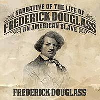 The Narrative of the Life of Frederick Douglass, an American Slave
