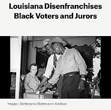 Louisiana Disenfranchizes All African Americans, 1898