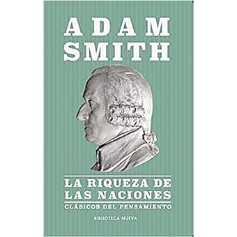 Adam Smith: La riquesa de les nacions