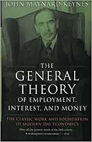 The General Theory of Employment, Interest and Money