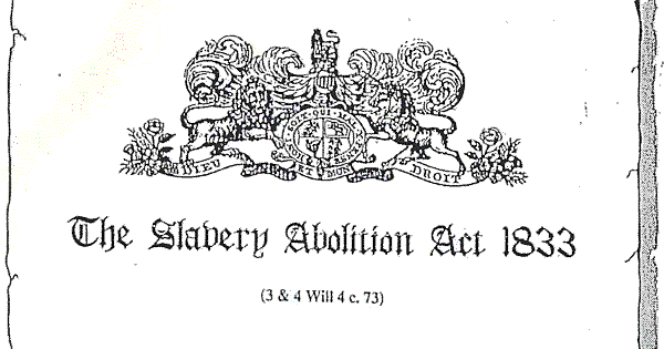 The abolition of slavery act is passed