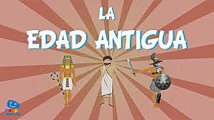 Edad Antigua  (4.000 a.C - 476 d.C)