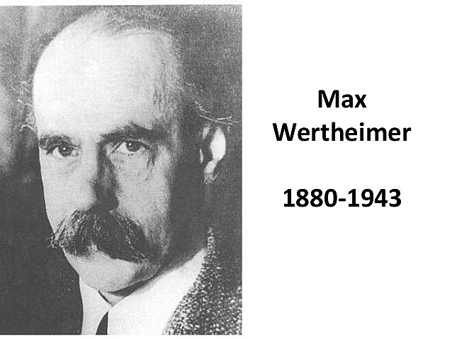 Max Wertheimer (1880-1943) GESTALT.