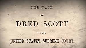Dred Scott vs. Sanford Case