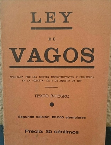 Espanya aprova la Ley de Vagos y Maleantes
