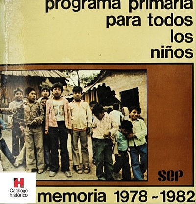 Descentralización de la SEP y Programa Primaria para todos los Niños