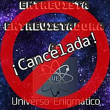 ENTREVISTA CANCELADA