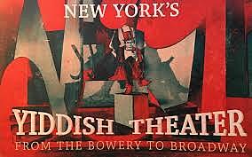 The Yiddish Theater Movement