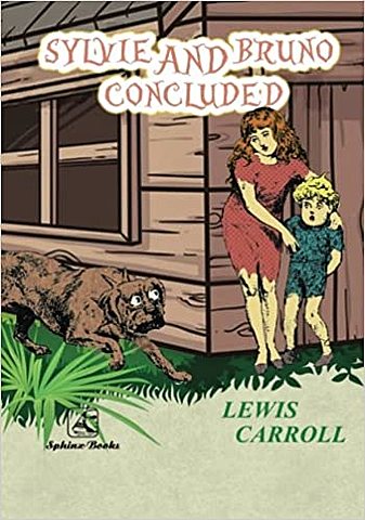 Sylvie and Bruno Concluded