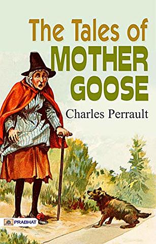 The Tales of the Mother Goose (Perrault)