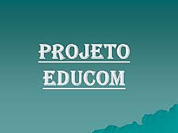 Projeto EDUCOM